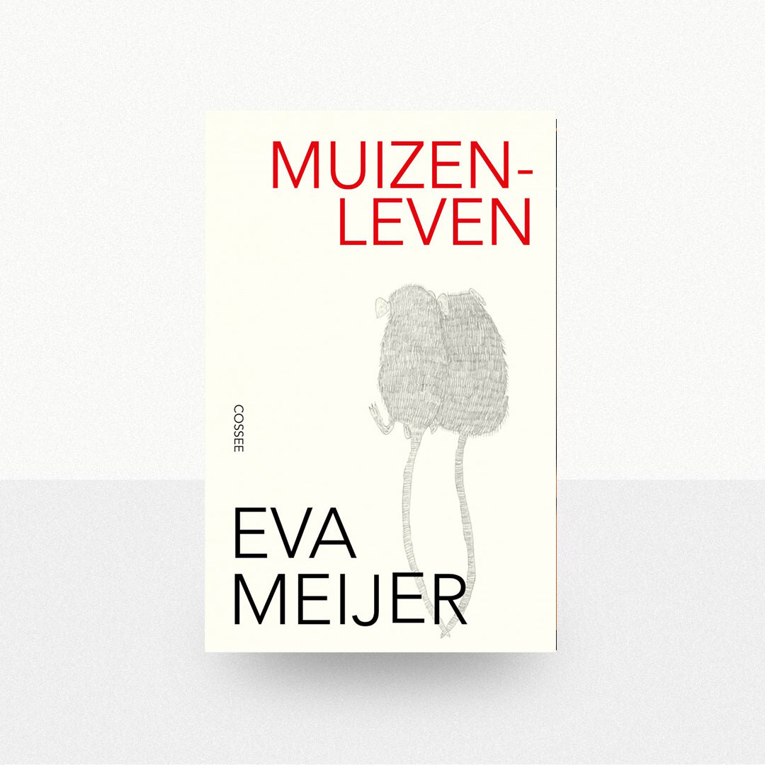 Meijer, Eva - Muizenleven