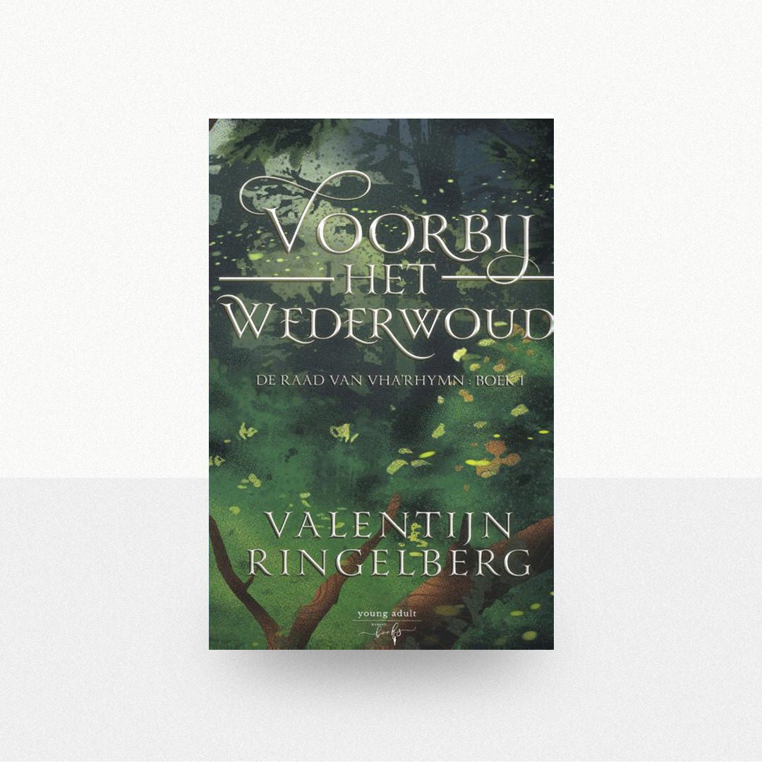 Ringelberg, Valentijn - Voorbij het Wederwoud