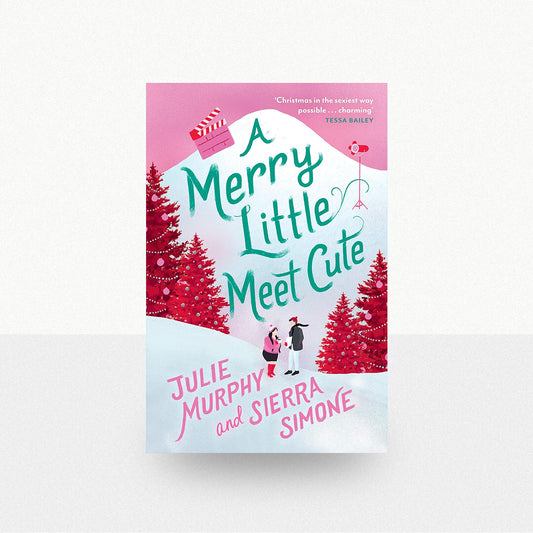 Murphy, Julie & Simone, Sierra - A Merry Little Meet Cute