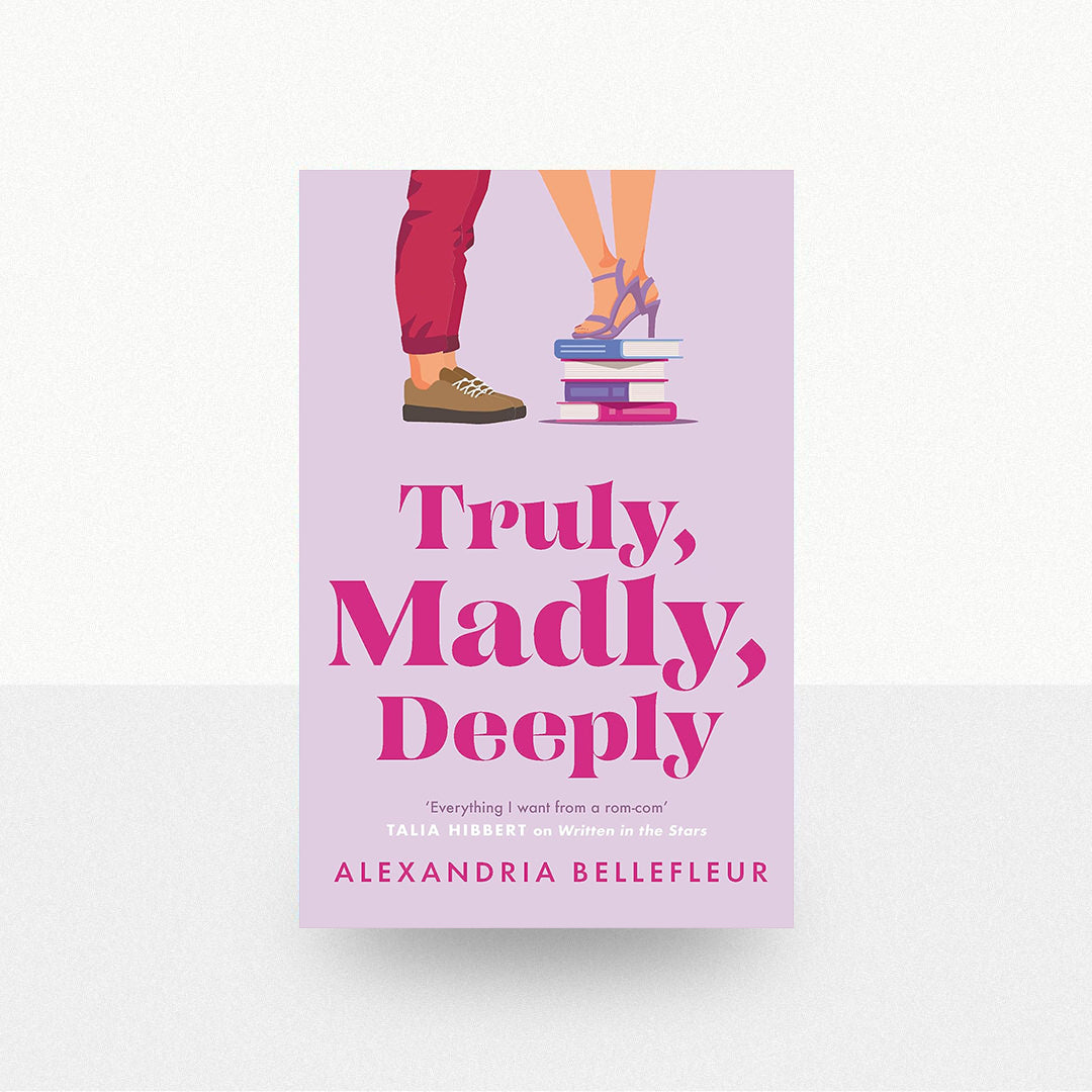 Bellefleur, Alexandria - Truly, Madly, Deeply