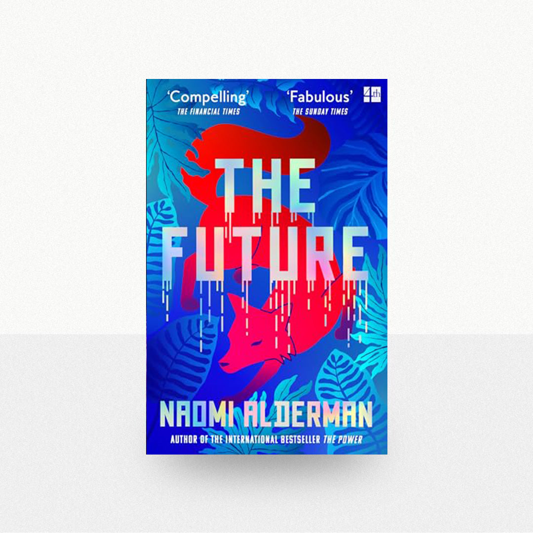 Alderman, Naomi - The Future