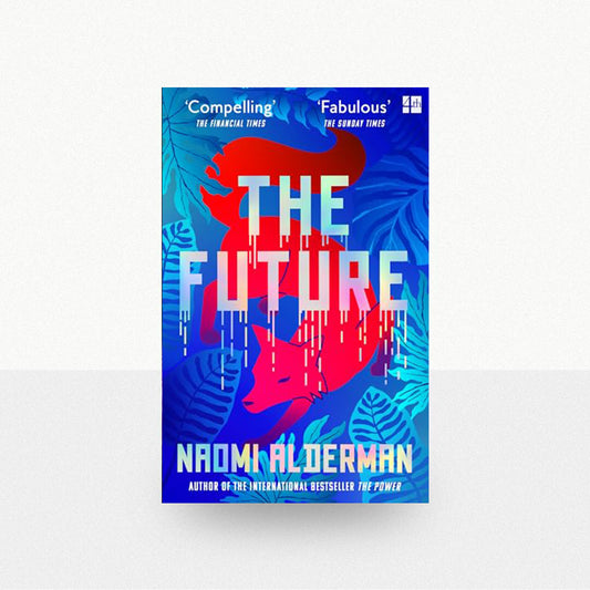 Alderman, Naomi - The Future