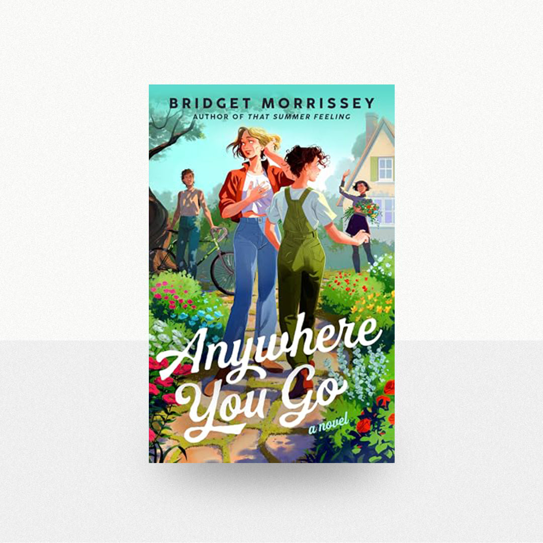 Morrissey, Bridget - Anywhere You Go