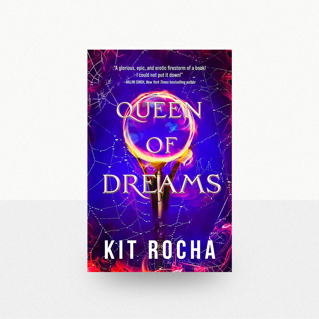 Rocha, Kit - Queen of Dreams