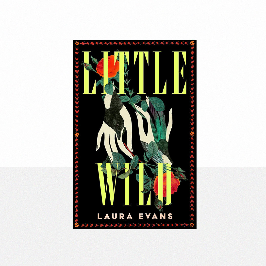 Evans, Laura - Little Wild