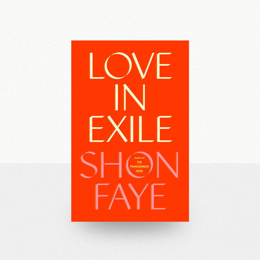 Faye, Shon - Love in Exile