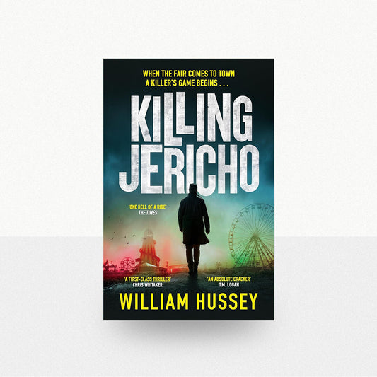 Hussey, William - Killing Jericho