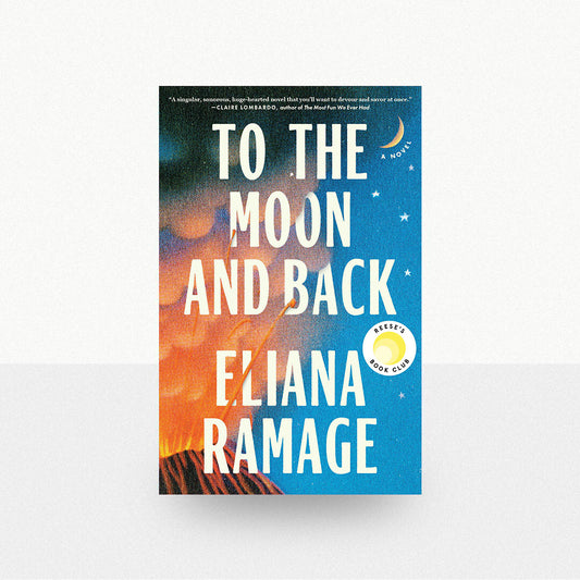 Ramage, Eliana - To the Moon and Back