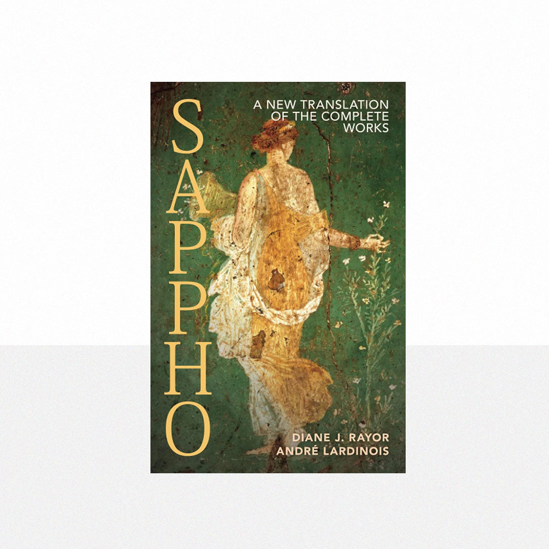 Rayor, Diane J. - Sappho: A New Translation of the Complete Works