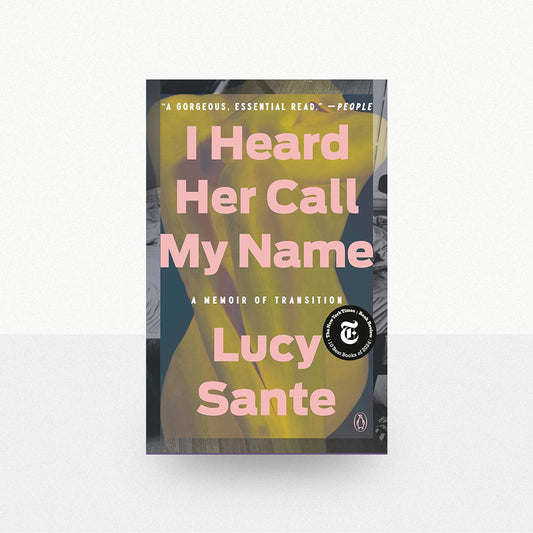 Sante, Lucy - I Heard Her Call My Name