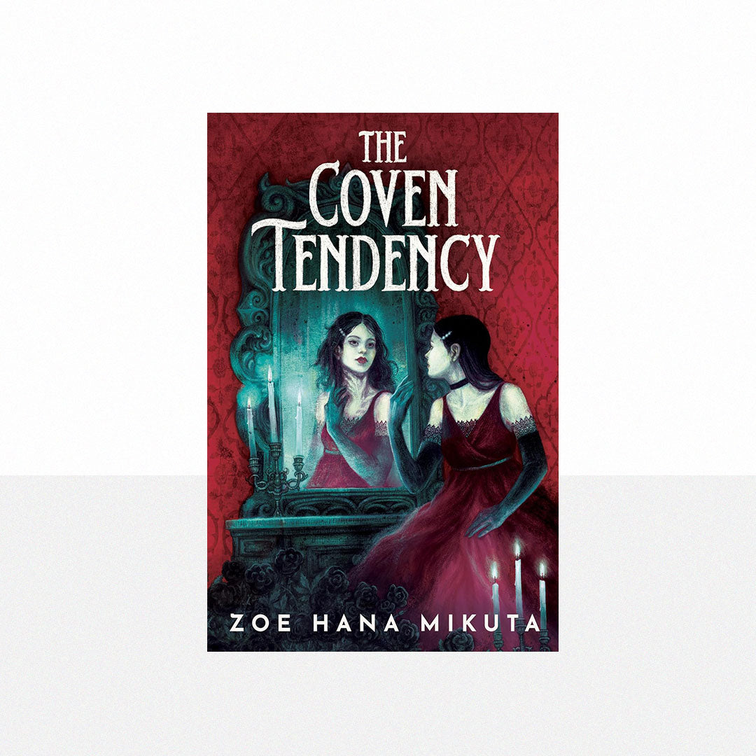 Mikuta, Zoe Hana - The Coven Tendency
