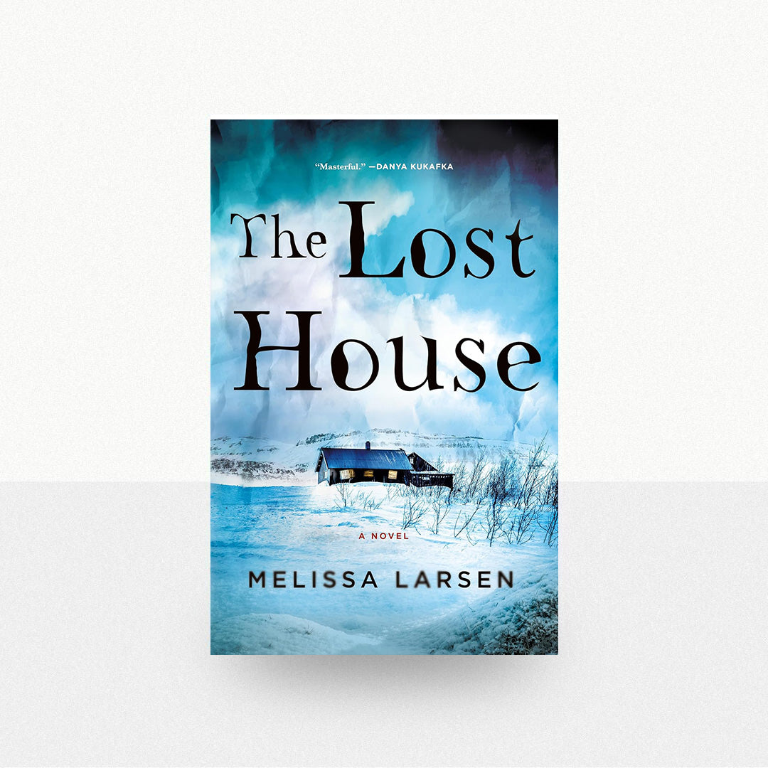 Larsen, Melissa - The Lost House