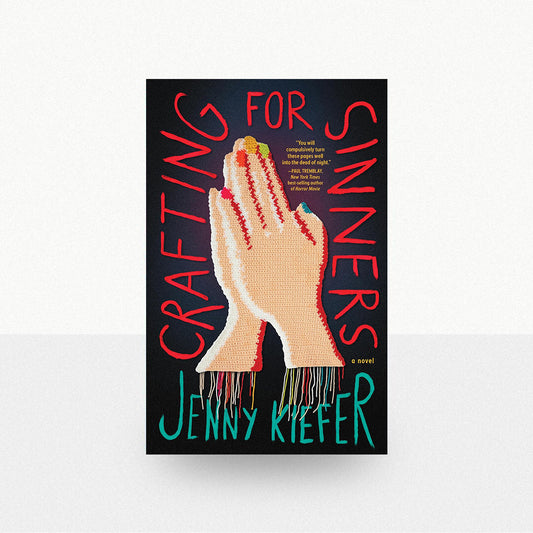 Kiefer, Jenny - Crafting for Sinners