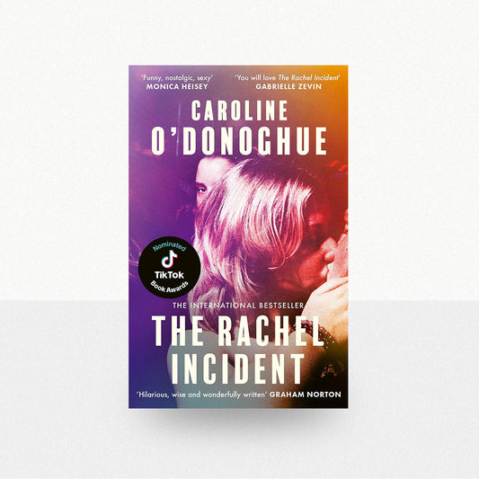 O'Donoghue, Caroline - The Rachel Incident
