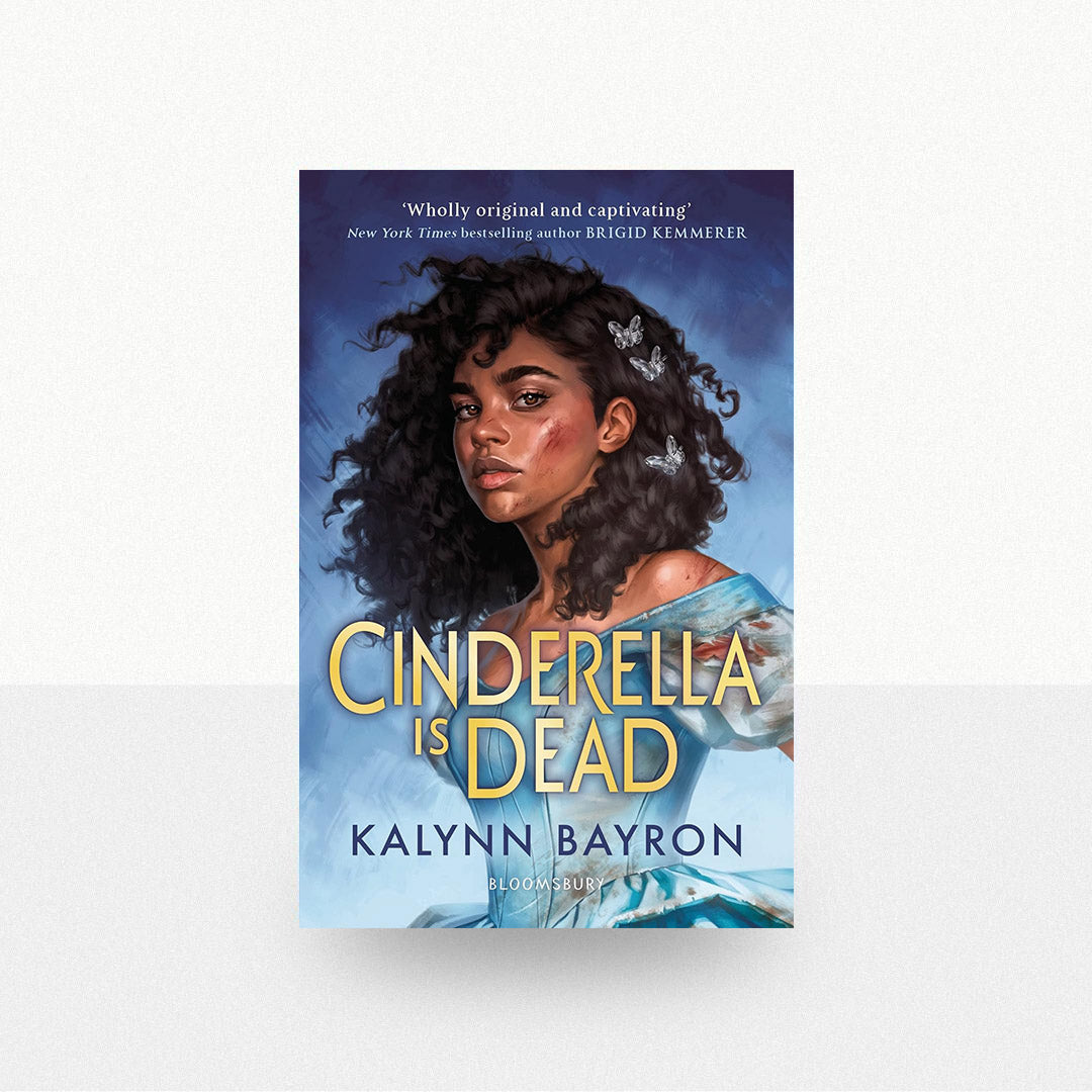 Bayron, Kalynn - Cinderella Is Dead