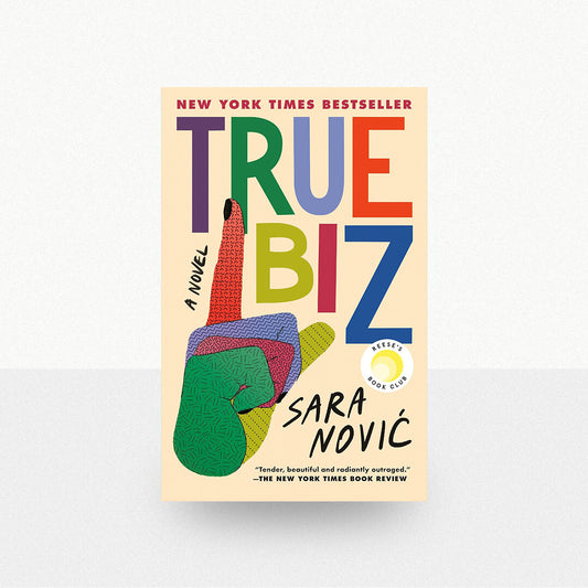 Nović, Sara - True Biz