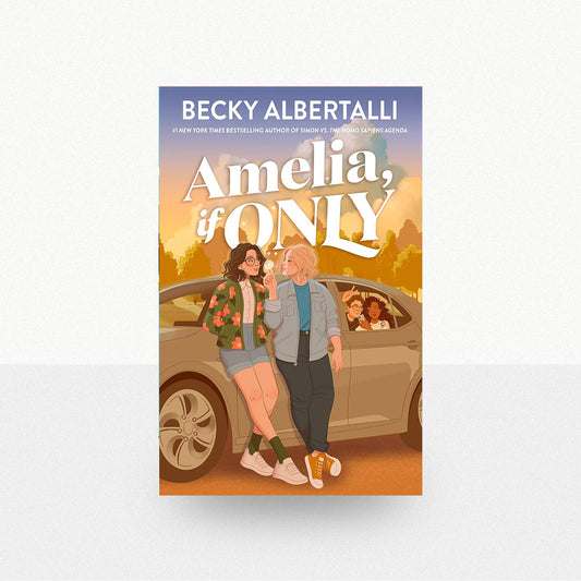 Albertalli, Becky - Amelia, If Only