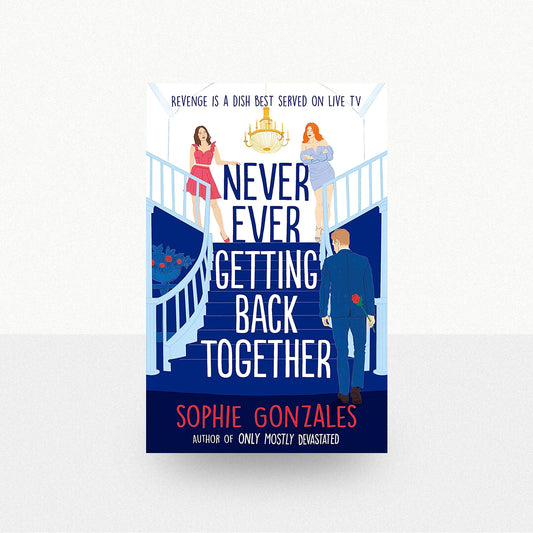 Gonzales, Sophie - Never Ever Getting Back Together