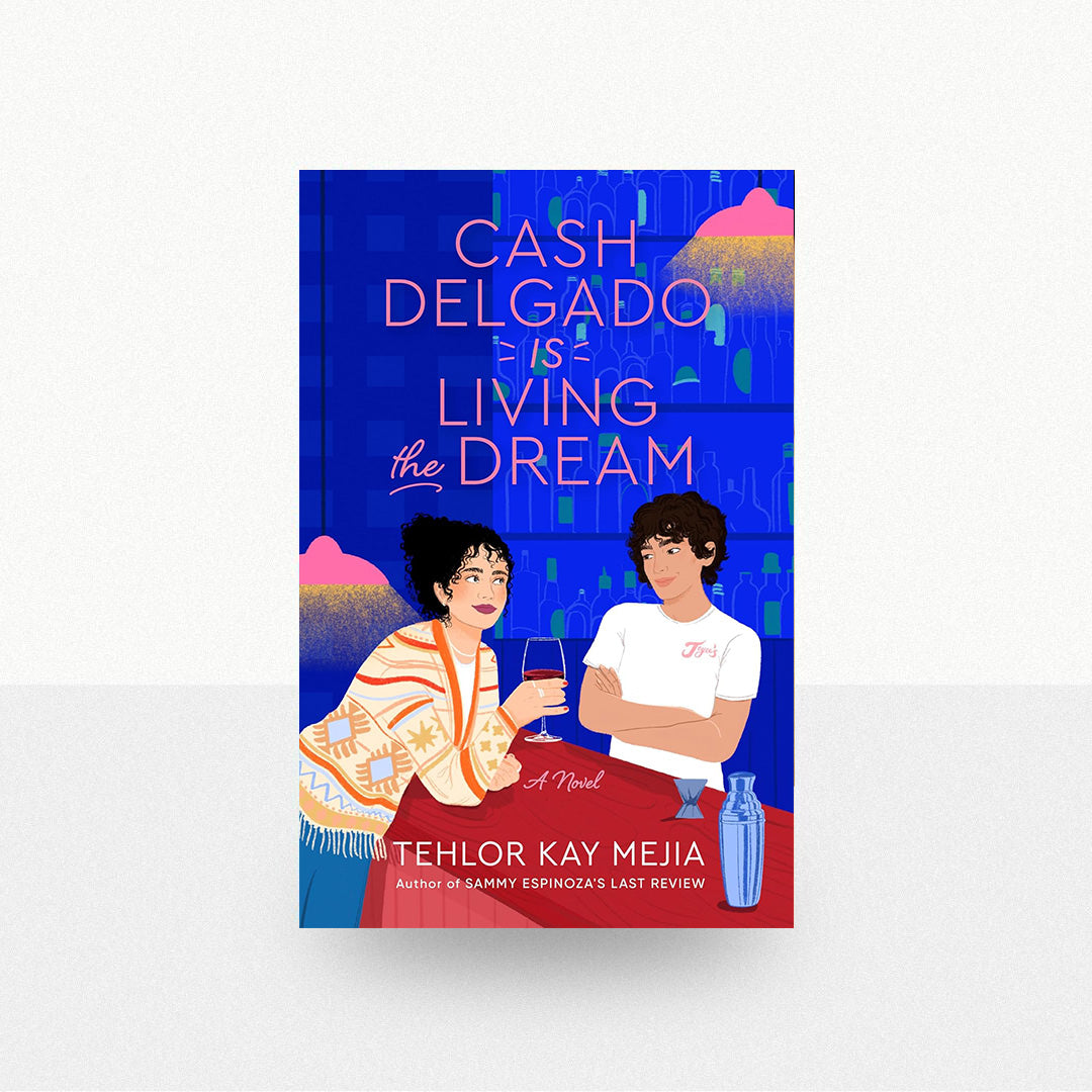 Mejia, Tehlor Kay - Cash Delgado Is Living the Dream