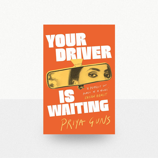 Guns, Priya - Your Driver Is Waiting