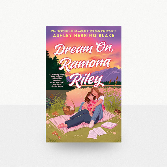 Blake, Ashley Herring - Dream On, Ramona Riley