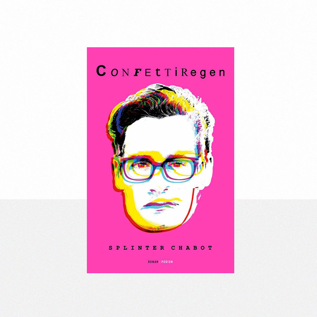 Chabot, Splinter - Confettiregen