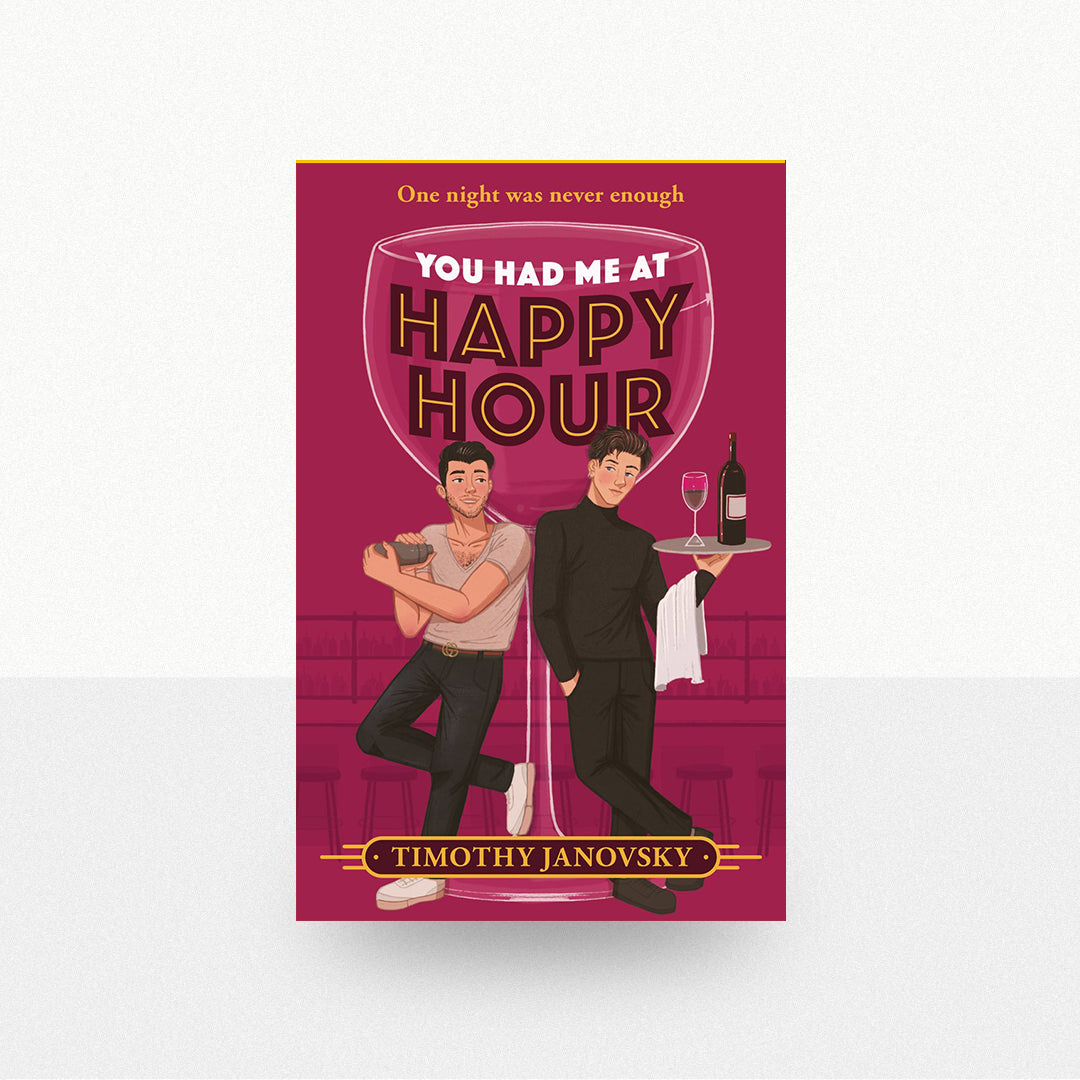 Janovsky, Timothy - You Had Me at Happy Hour