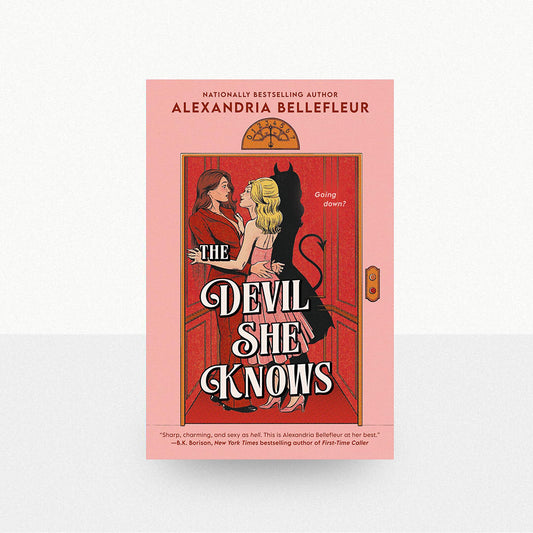 Bellefleur, Alexandria - The Devil She Knows