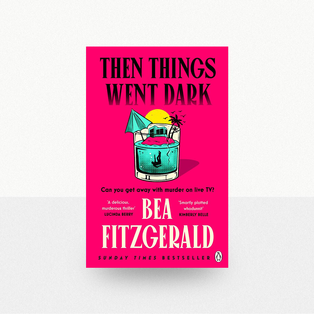 Fitzgerald, Bea - Then Things Went Dark