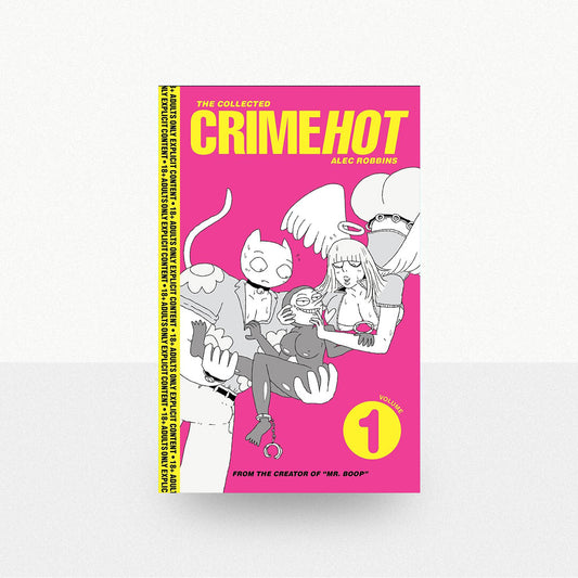 Robbins, Alec - The Collected Crimehot Vol.1