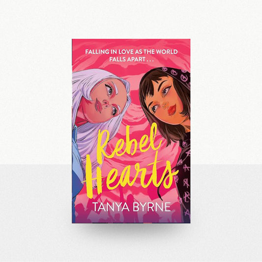 Byrne, Tanya - Rebel Hearts