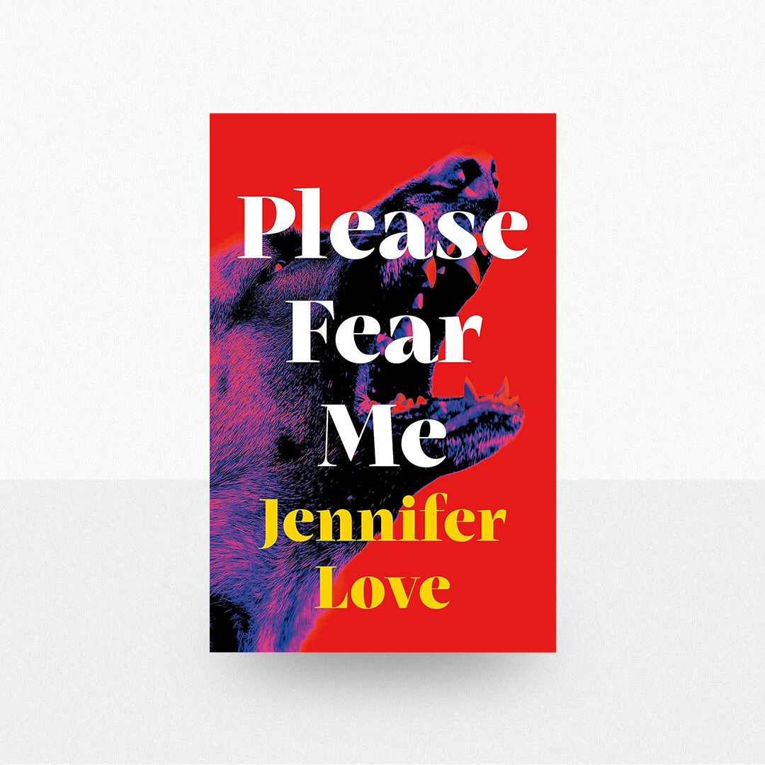 Love, Jennifer - Please Fear Me