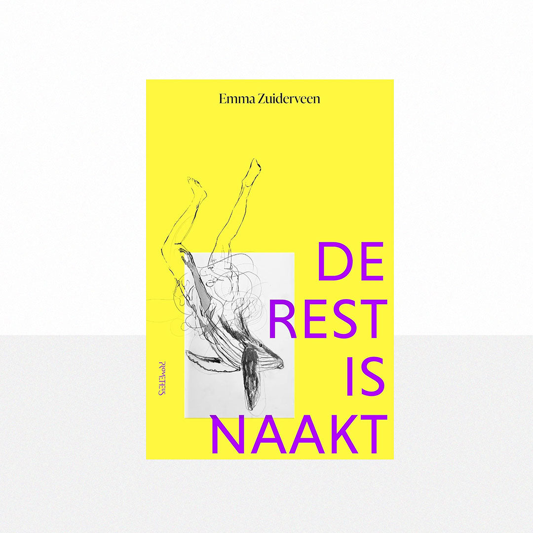 Zuiderveen, Emma - De rest is naakt