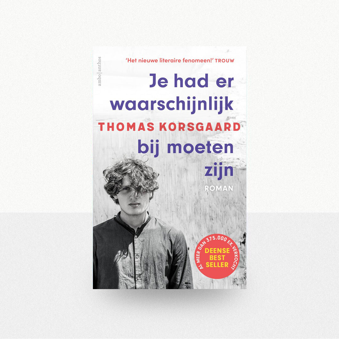 Korsgaard, Thomas - Je had er waarschijnlijk bij moeten zijn