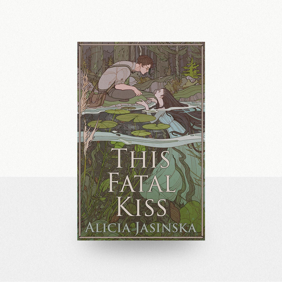 Jasinska, Alicia - This Fatal Kiss