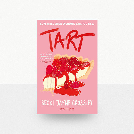 Crossley, Becky Jane - Tart