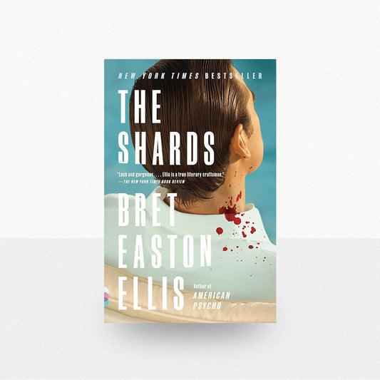 Ellis, Bret Easton - The Shards