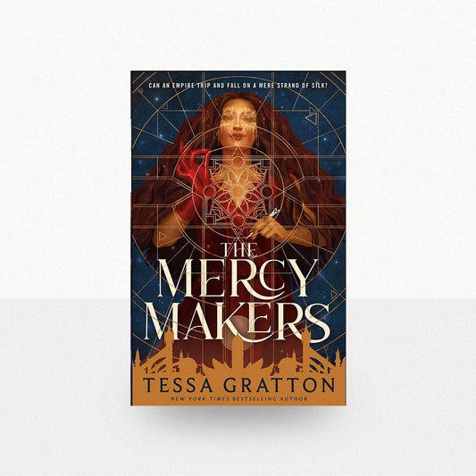 Gratton, Tessa - The Mercy Makers