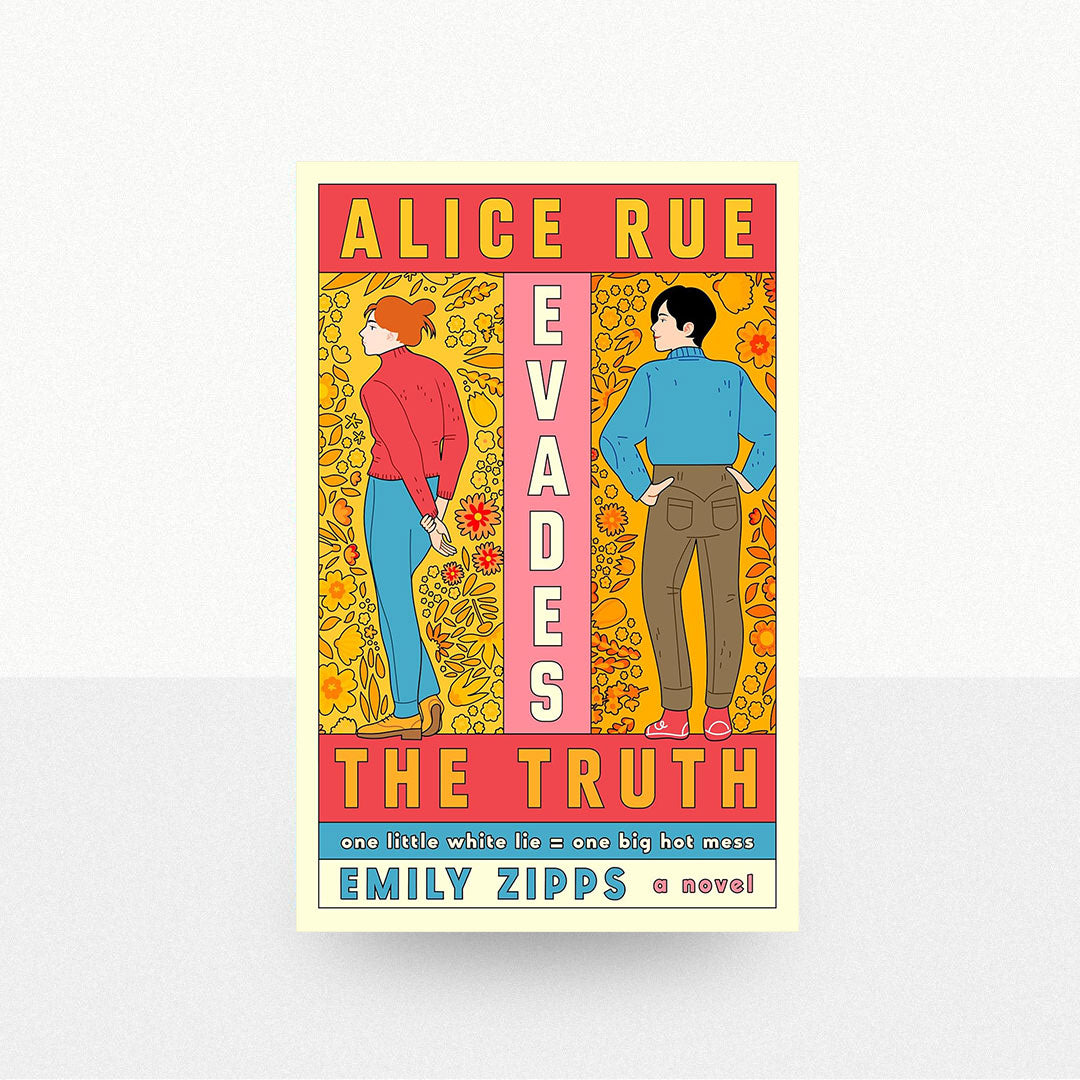 Zipps, Emily - Alice Rue Evades the Truth