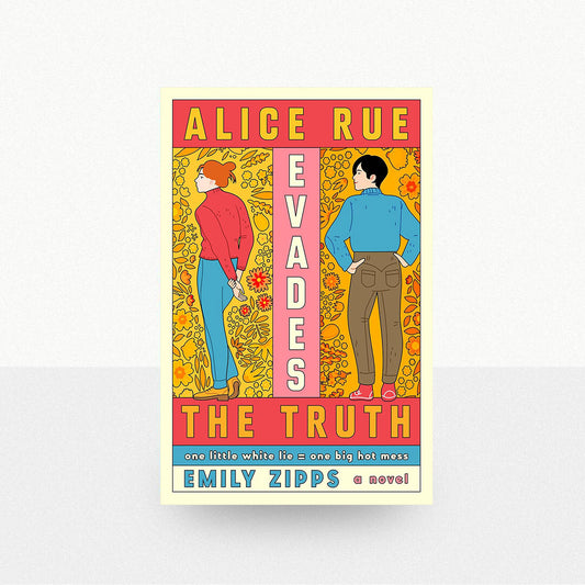 Zipps, Emily - Alice Rue Evades the Truth