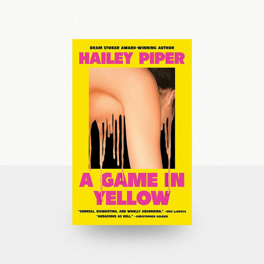 Piper, Hailey - A Game in Yellow