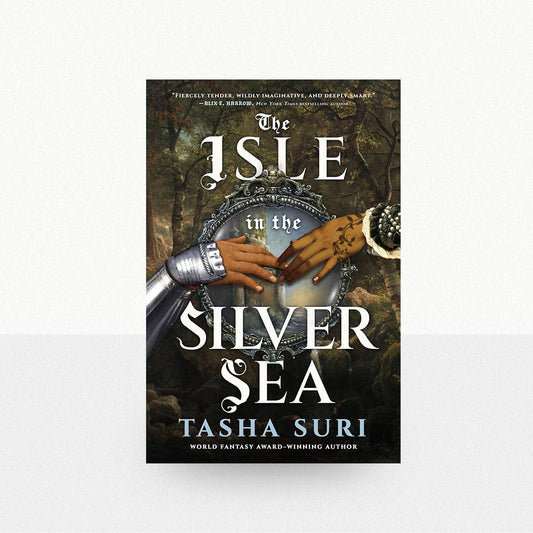 Suri, Tasha - The Isle in the Silver Sea
