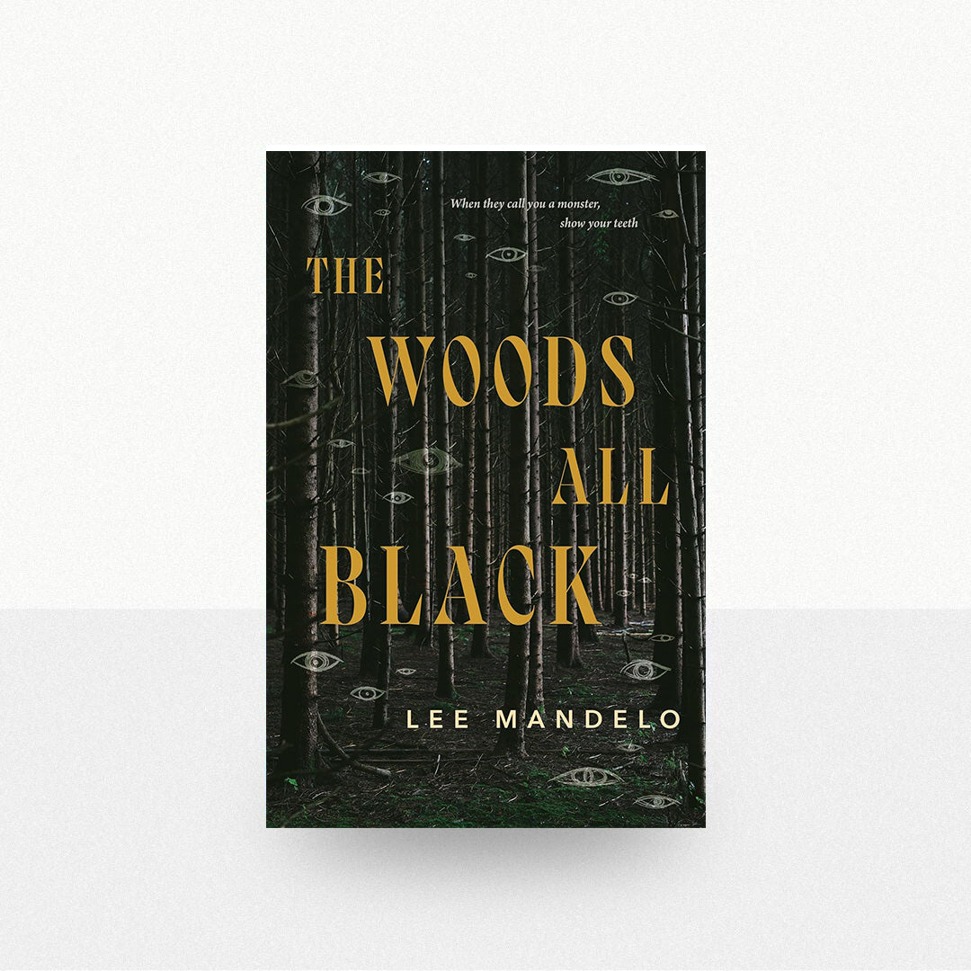 Mandelo, Lee - The Woods All Black