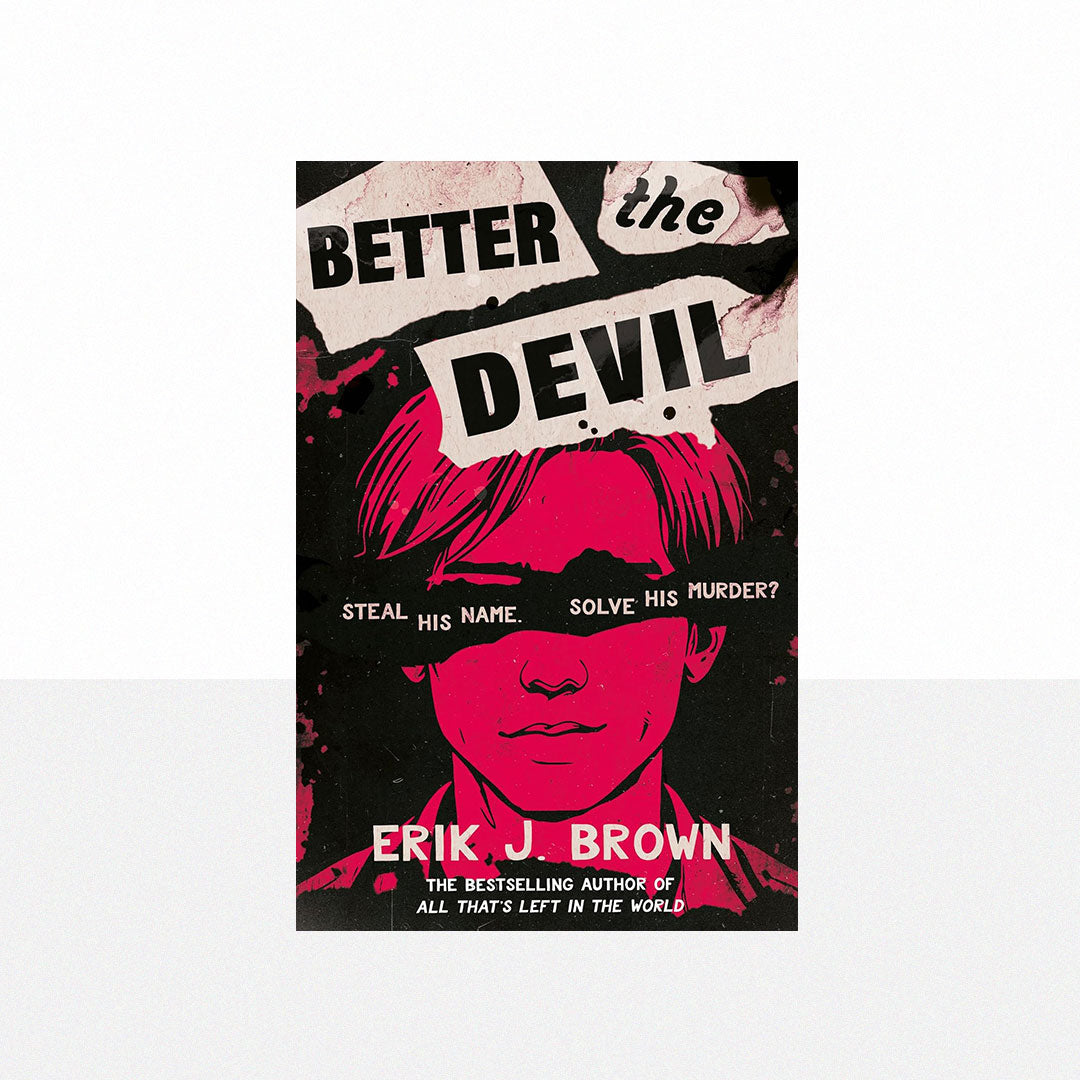 Brown, Erik J. - Better the Devil