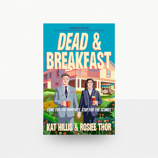Hillis, Kat & Thor, Rosiee - Dead & Breakfast