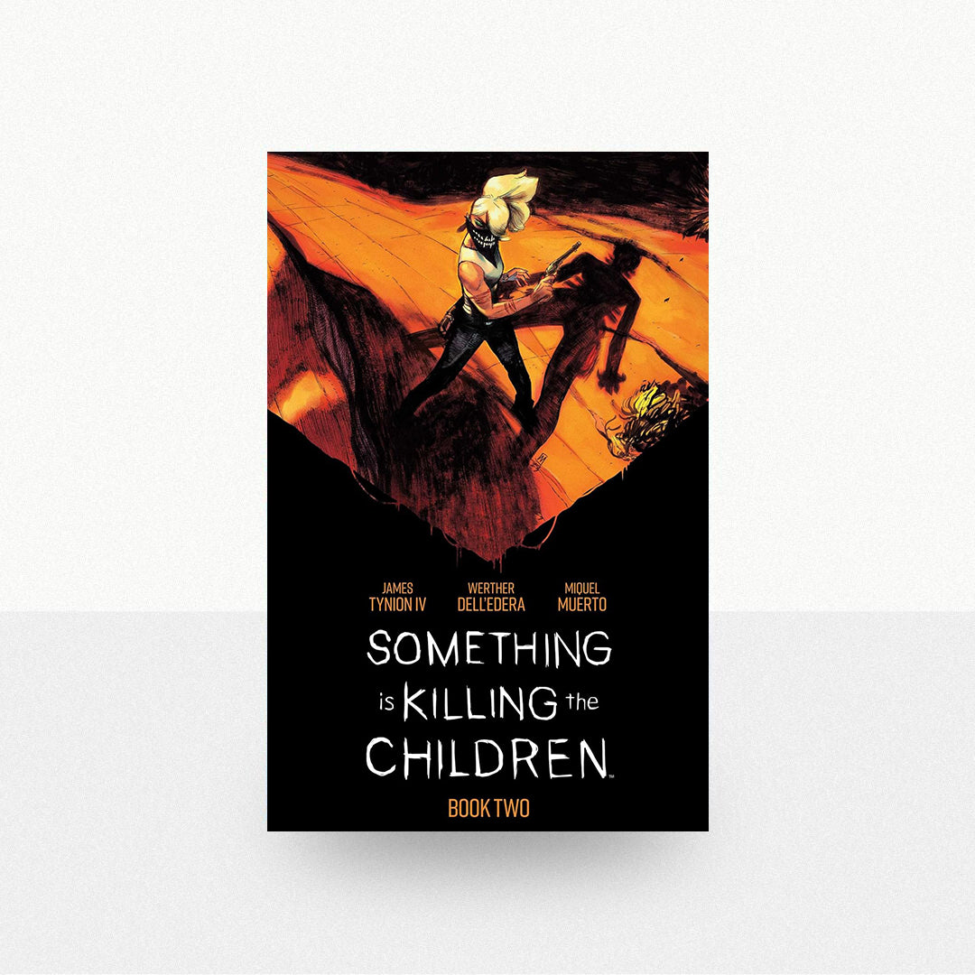 Tynion IV, James - Something is Killing the Children Book Two