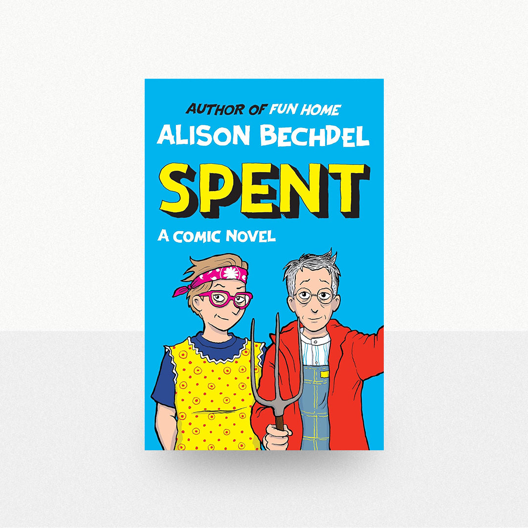 Bechdel, Alison - Spent