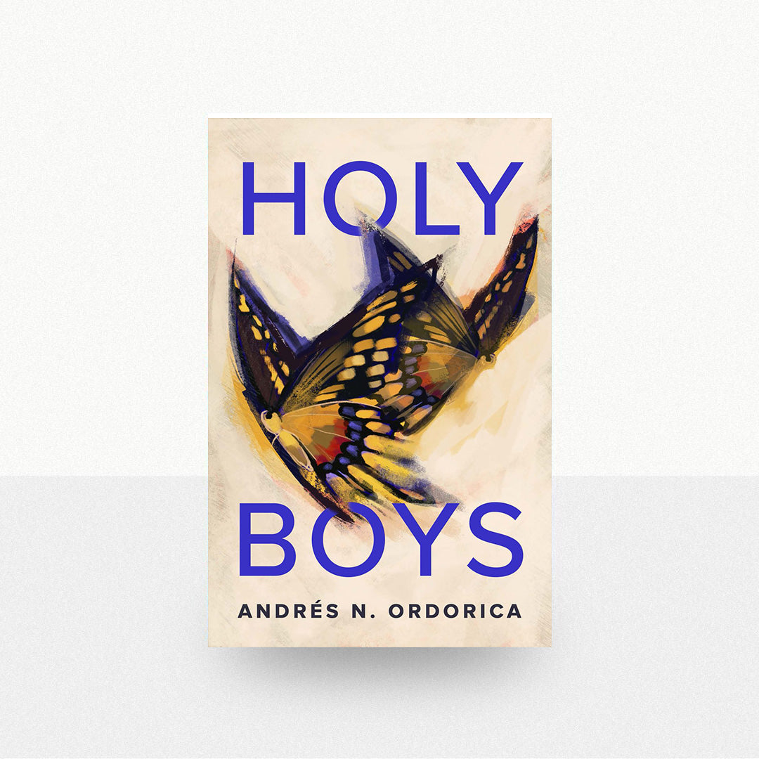 Ordorica, Andrés N. - Holy Boys