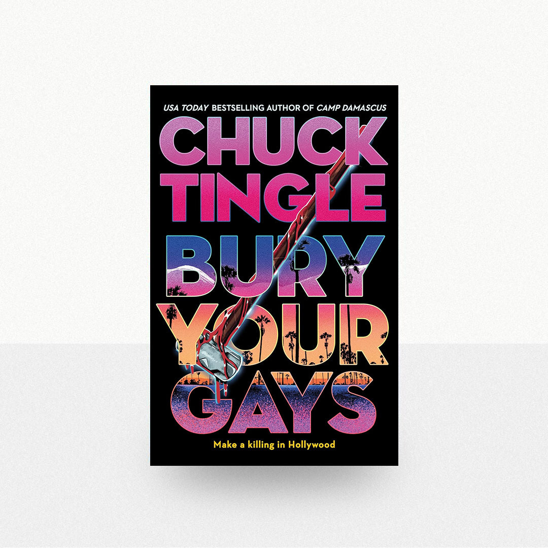 Tingle, Chuck - Bury Your Gays