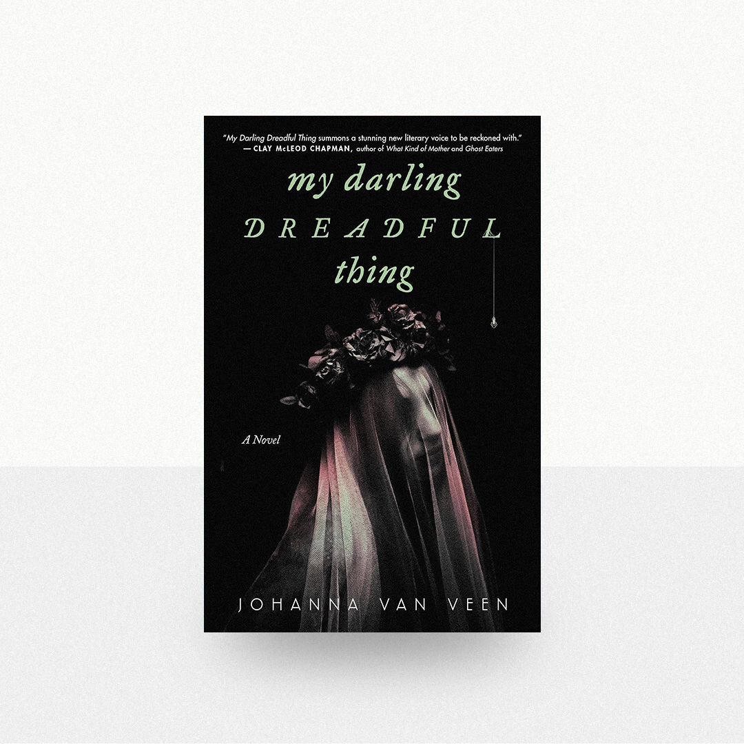 Veen, Johanna van - My Darling Dreadful Thing